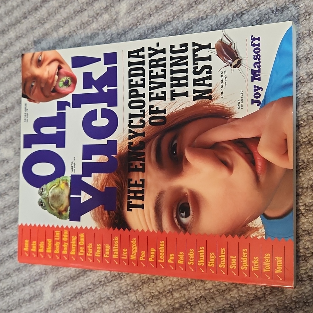 Oh, Yuck! The Encyclopedia Of Everything Nasty